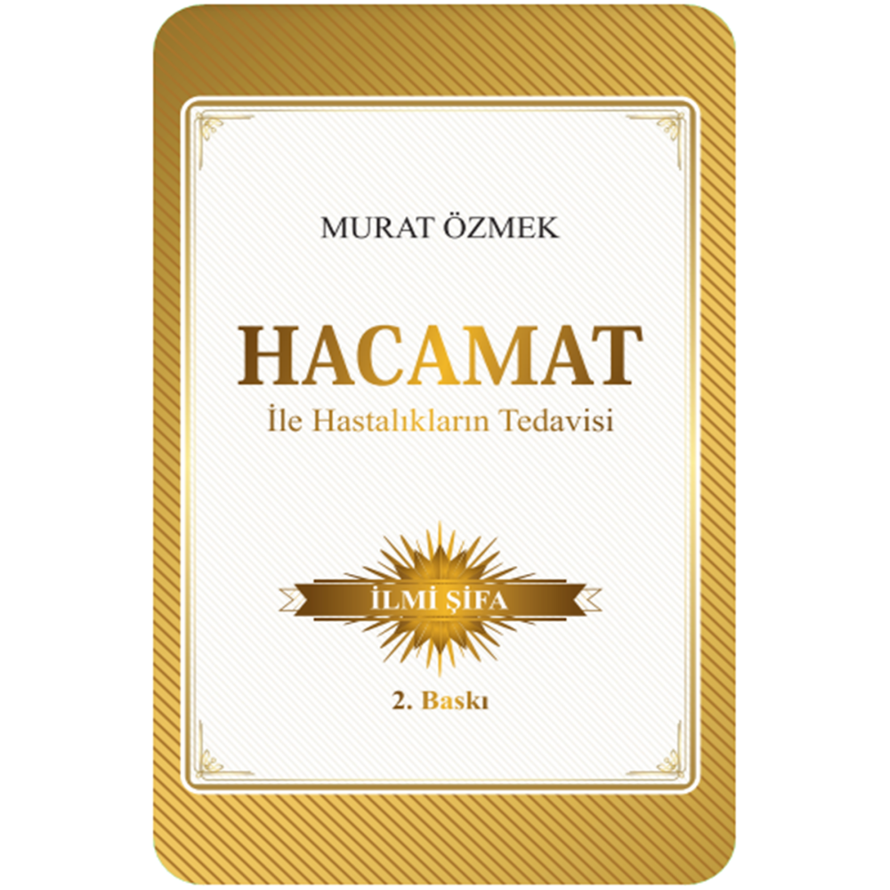Hacamat İle Hastalıkların Tedavisi Kitabı